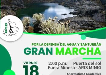 Por la Defensa del Agua y Santurbán Gran Marcha Viernes 18 de octubre