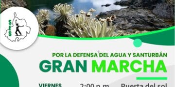 Por la Defensa del Agua y Santurbán Gran Marcha Viernes 18 de octubre