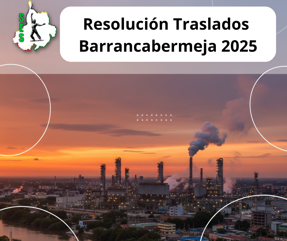 Resolución Traslados Barrancabermeja 2025