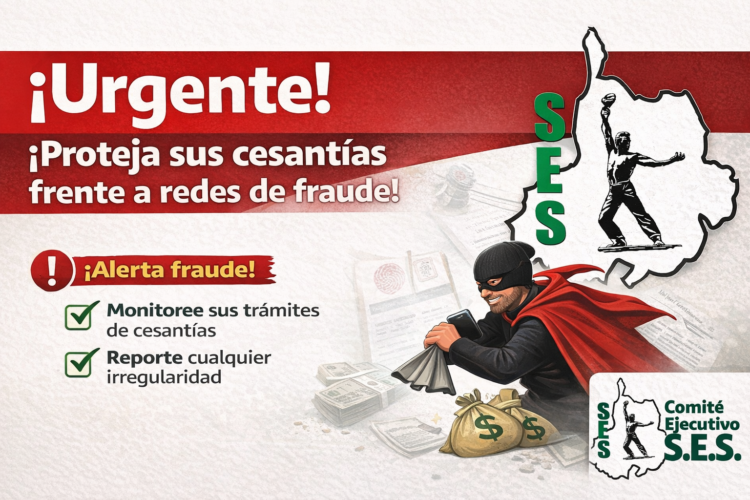 Circular 008 del SES: Alertamos sobre fraudes en el cobro de cesantías de docentes en Santander. Instrucciones para proteger su dinero en Humano en Línea.