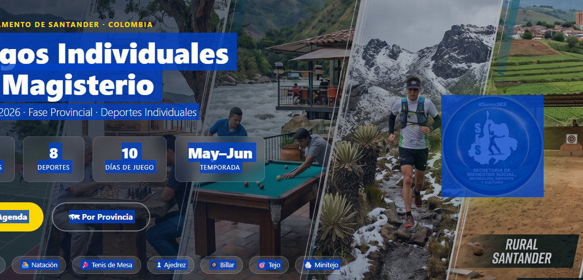 Consulta el micrositio oficial de los Juegos Individuales del Magisterio Santander 2026. Toda la programación, deportes y resultados en un solo lugar.