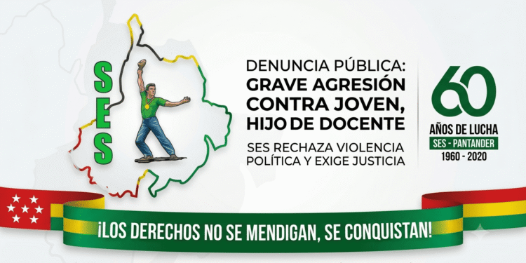 El Sindicato de Educadores de Santander (S.E.S.) denuncia agresión contra el hijo de la docente Johana Luna. Se exige investigación urgente a la Fiscalía.