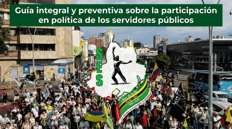 Guía completa del S.E.S. sobre participación política de servidores públicos. Conozca las restricciones, faltas disciplinarias y cómo protegerse jurídicamente.