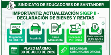 Docente de Santander: realiza tu Declaración de Bienes y Rentas en SIGEP II antes del 30 de julio de 2026. Conoce el paso a paso y el correo oficial de envío.