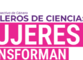Te invitamos a conocer la primera edición de “Semilleros de Ciencia: Mujeres que Transforman”