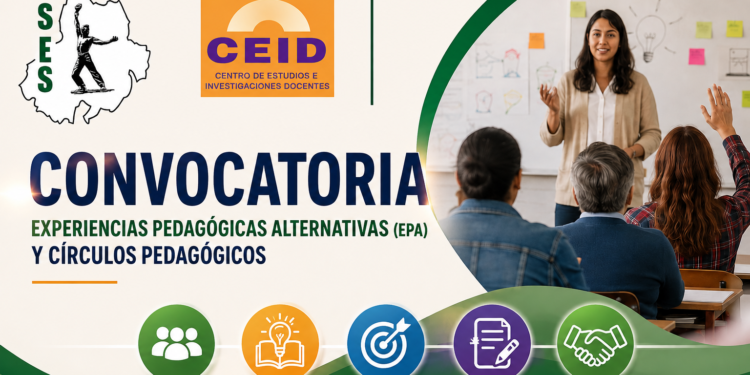 Convocatoria para la Presentación de Experiencias Pedagógicas Alternativas (EPA) y Círculos Pedagógicos