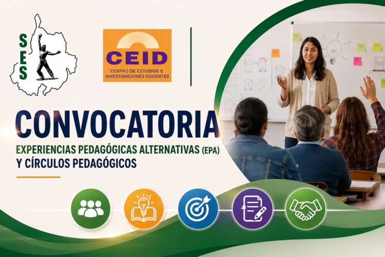Convocatoria para la Presentación de Experiencias Pedagógicas Alternativas (EPA) y Círculos Pedagógicos