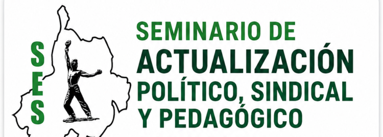 Seminario de Actualizacion Político, Sindical y Pedagógico